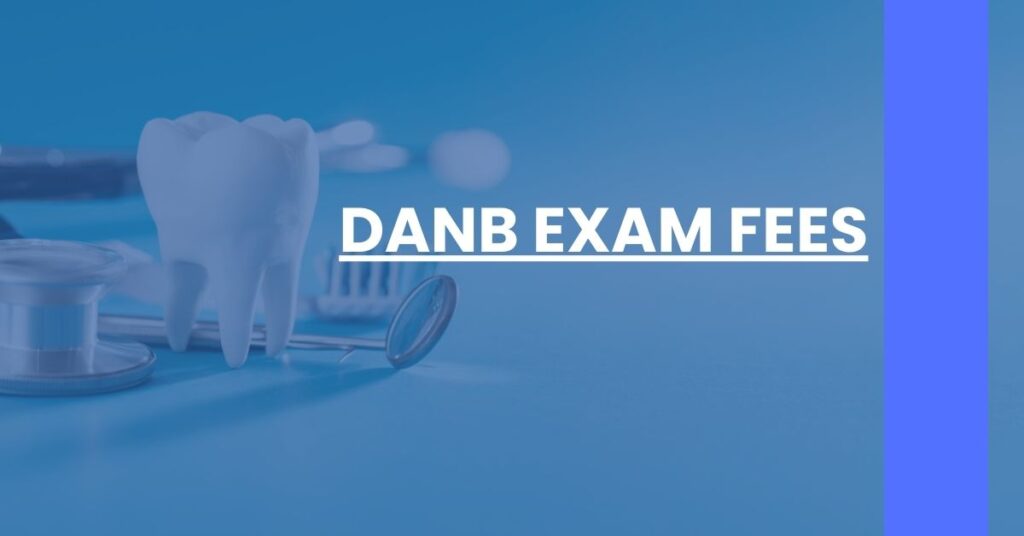 DANB Exam Fees Feature Image