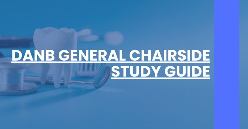 DANB General Chairside Study Guide Feature Image