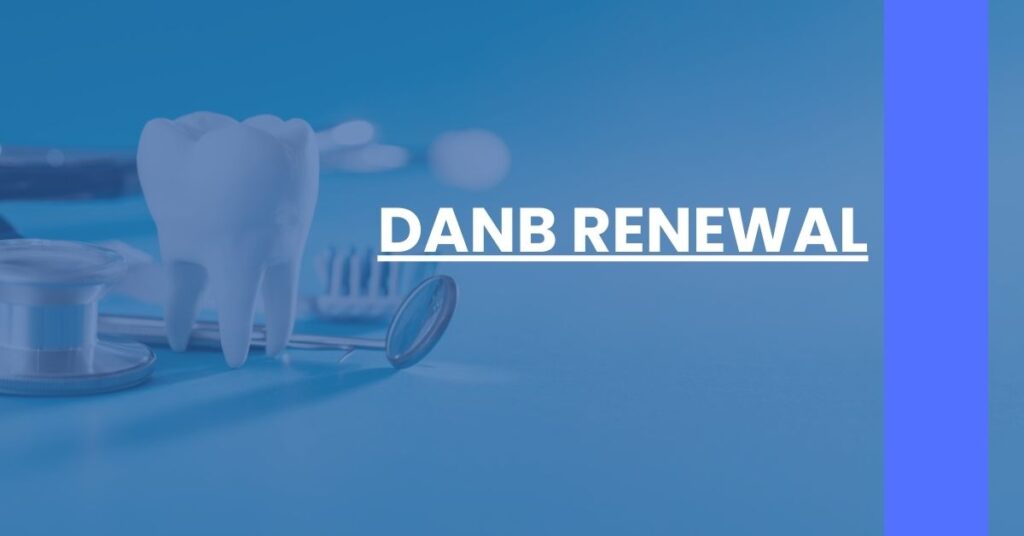 DANB Renewal Feature Image