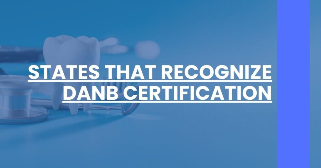 States That Recognize DANB Certification Feature Image